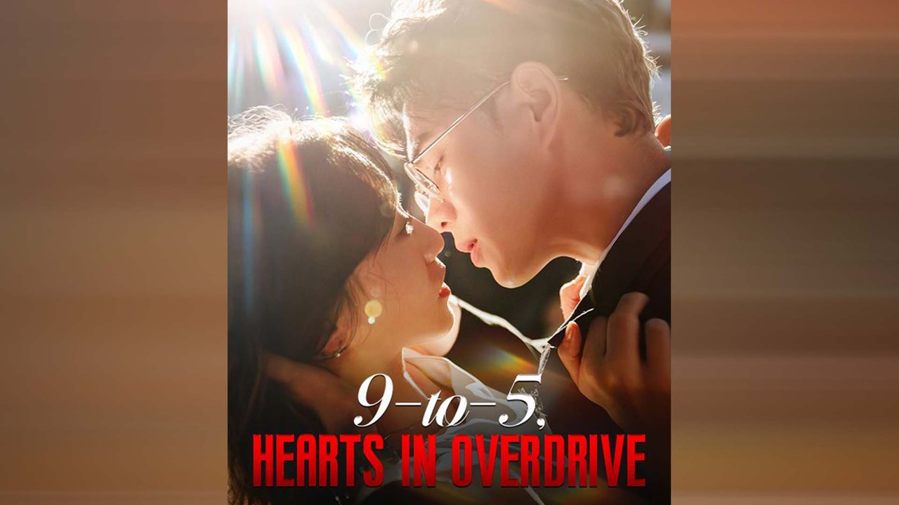 9-To-5, Hearts In Overdrive