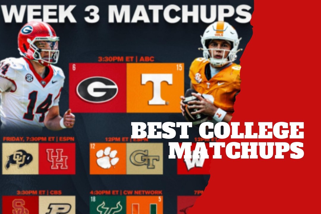 Best College Football Matchups for Week 3