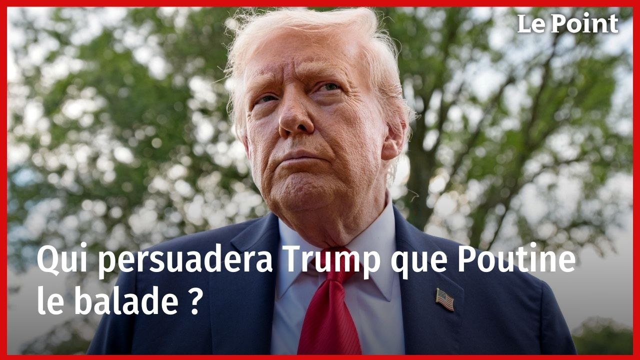 Qui persuadera Trump que Poutine le balade ?