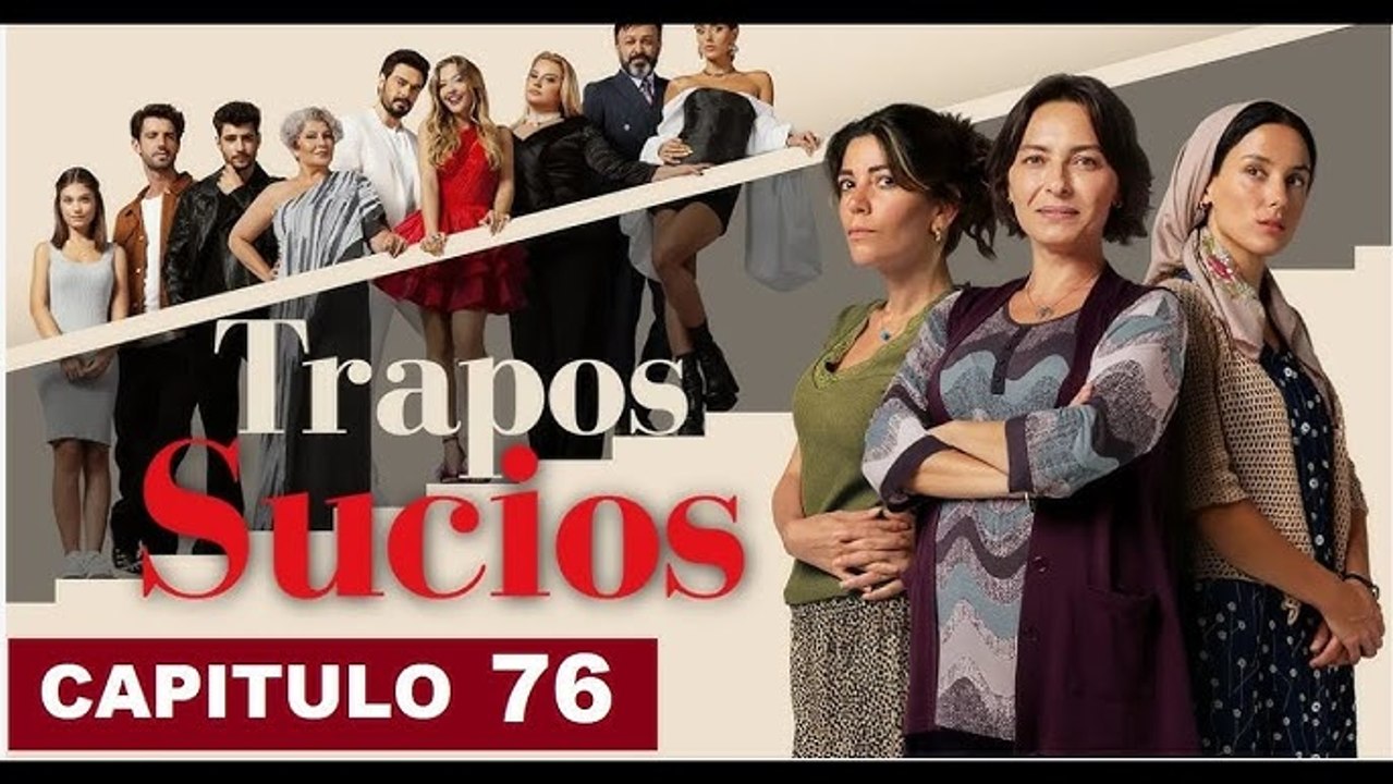 trapos-sucios-capitulo-76