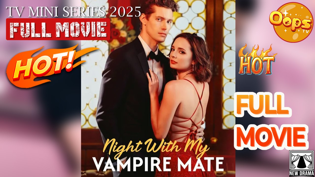 Night With My Vampire Mate Full Movie - My Drama