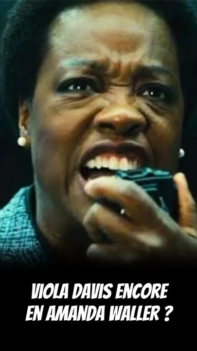 AMANDA WALLER N’EST PLUS INCARNÉE PAR VIOLA DAVIS ?? (J’ai oublié qu’elle apparaissait dans Creature Commandos 😔)