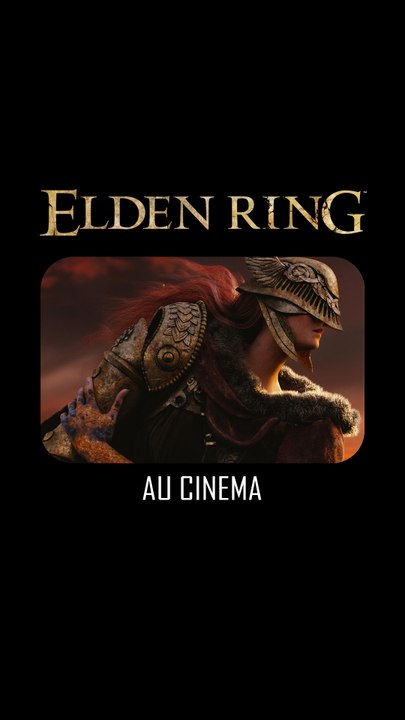 Elden Ring au cinéma