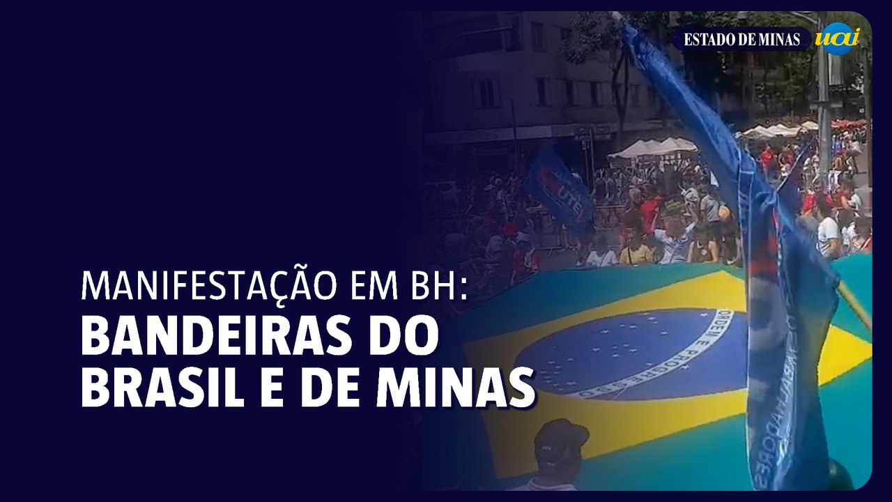 Protesto em BH tem bandeiras do Brasil e de Minas