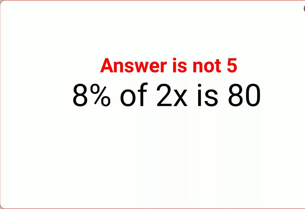 Understanding the Math Puzzle: 8% of 2x is 80