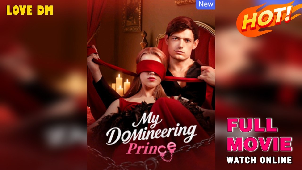 💛🍏 🔥 My Domineering Prince (2025) - FULL - Dramabox