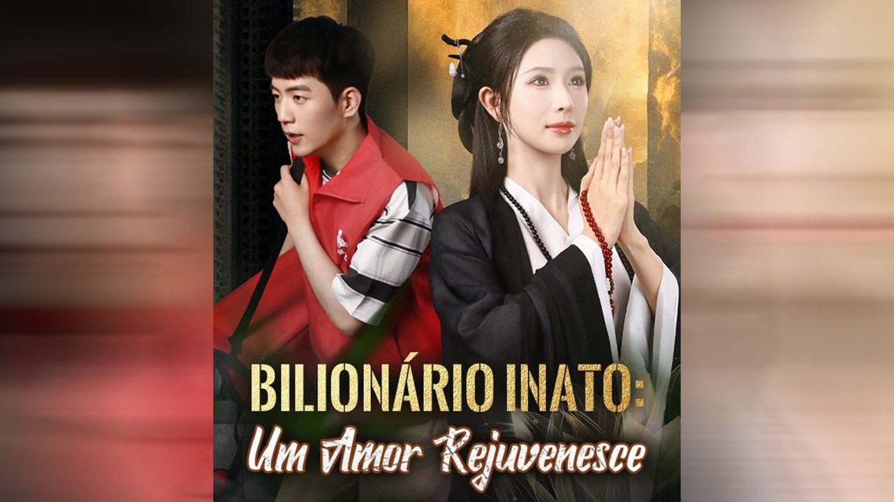 Bilionário Inato: Um Amor Rejuvenesce Episódio Completo