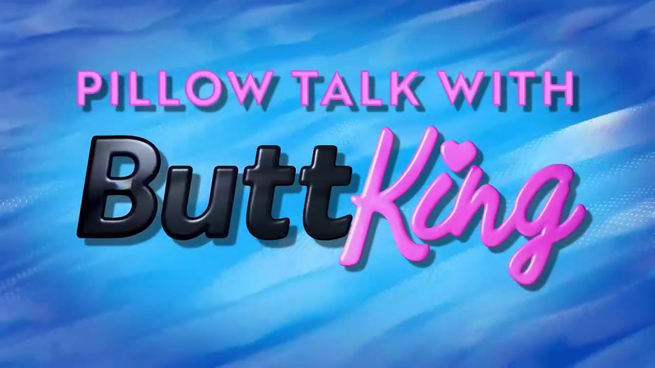 Pillow Talk with Butt King S01E02 (2025)