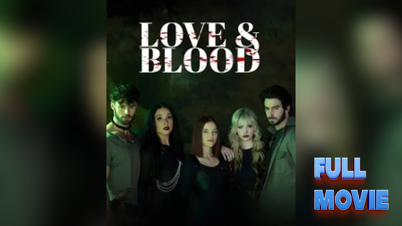 Love & Blood #FullMovie