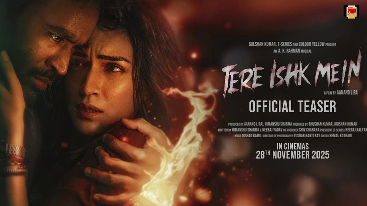 TERE ISHK MEIN TEASER (Hindi) | Dhanush, Kriti Sanon | A. R. Rahman | Aanand L Rai | Bhushan Kumar
