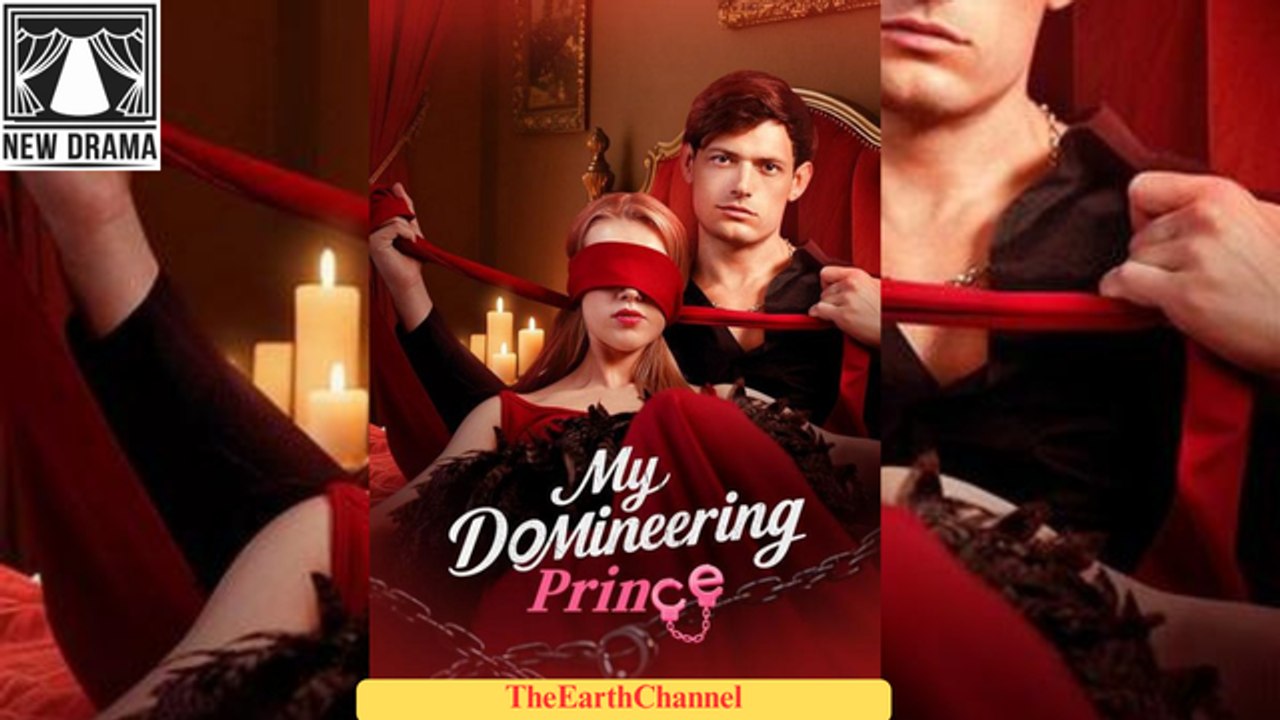 Watch 'My Domineering Prince' on Dailymotion – New Episode Out Now! ✅