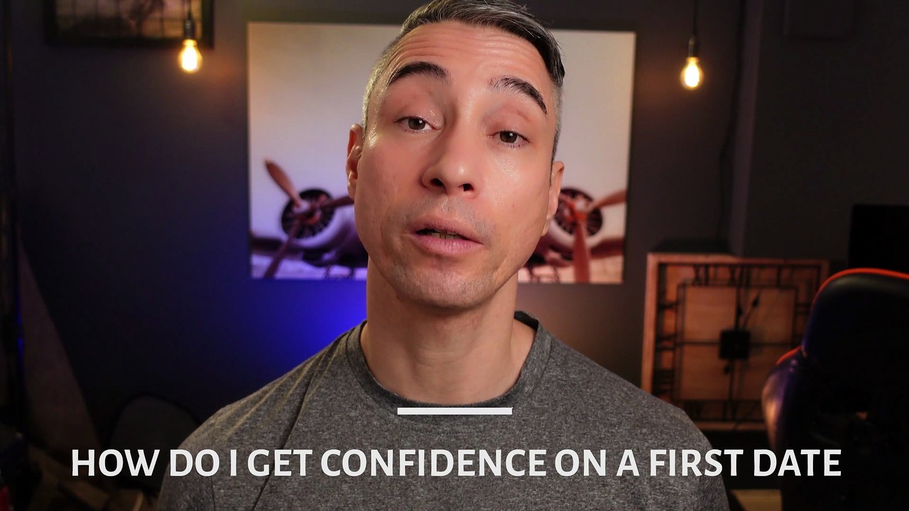 How Do I Get Confidence For a First Date (This Actually Works)