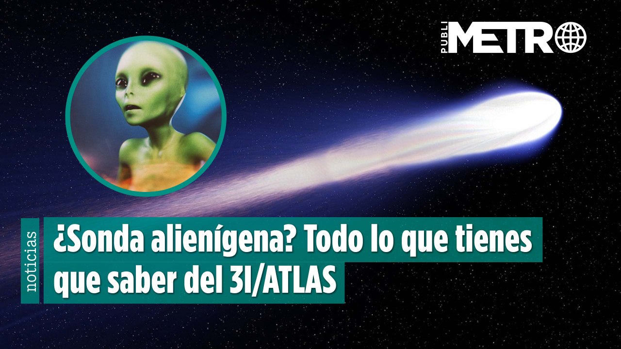 ¿Sonda alienígena? Todo lo que tienes que saber del 3I/ATLAS
