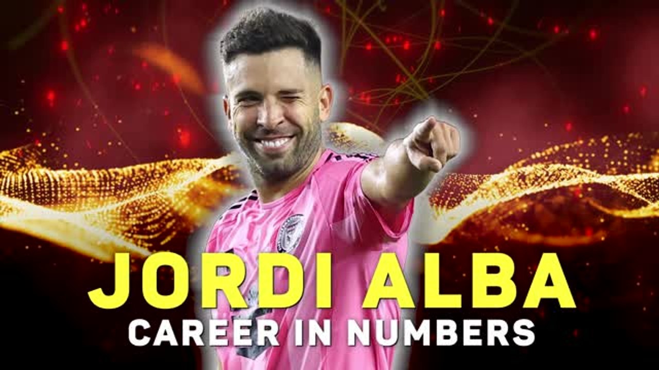 Jordi Alba - Career In Numbers