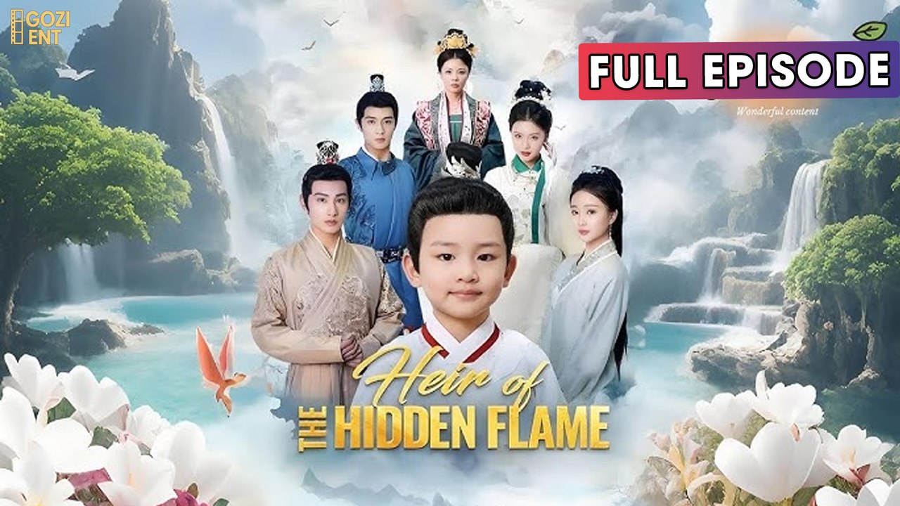 Heir of the Hidden Flame (DUBBED) 2025 [ SHORT DRAMA | FULL ]