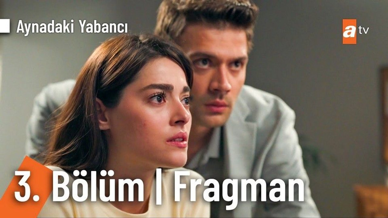 Aynadaki Yabancı 3.Bölüm - Aynadaki Yabancı - Sezon 1 - Bölüm 3 - Fragman VCRH STCRH