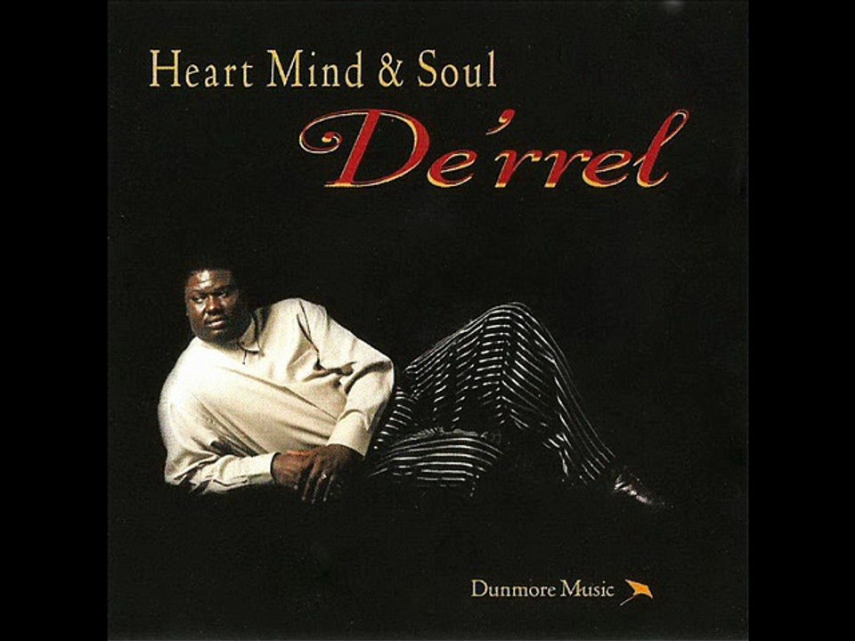 De'rrel - I Want To Be Loved