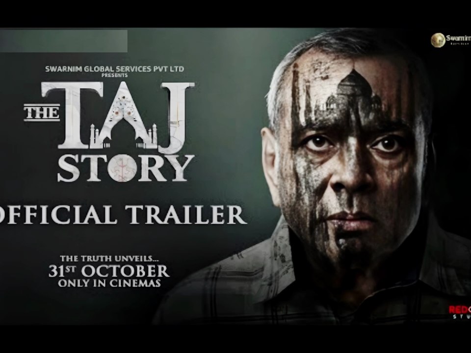 The TAJ Story - Official Trailer Paresh Rawal | Zakir Hussain | Amruta K