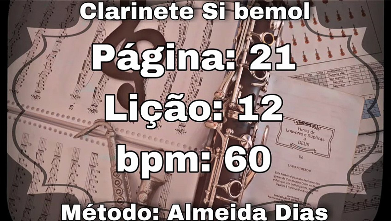 Página: 21 Lição: 12 Lá menor - Clarinete Si bemol [60 bpm]
