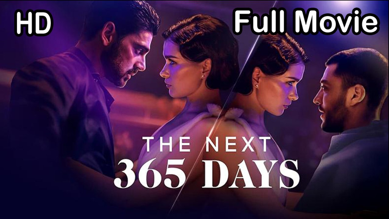 The Next 365 Days (2022) Full Movie HD