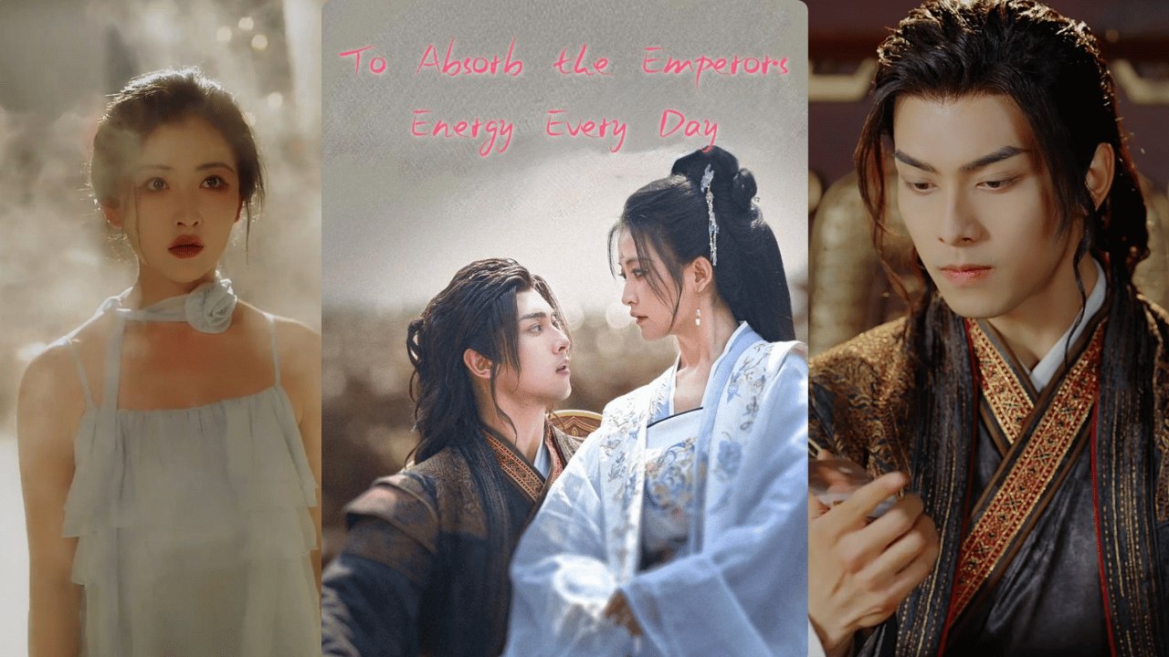 【To Absorb the Emperor's Energy Every Day 】 Newest Chinese Drama 2025 #chinesedrama  #producer #shortdrama2025