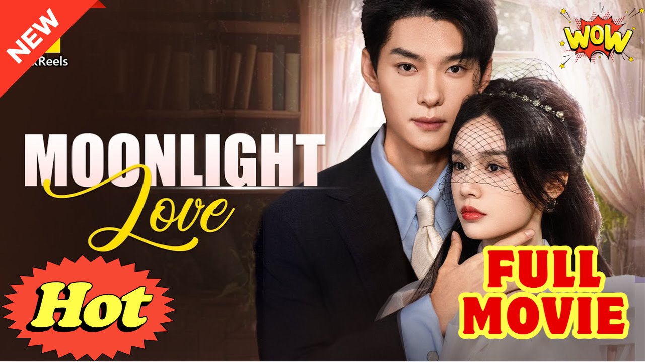 [Hot 2025🔥] Moonlight Love #flickreels