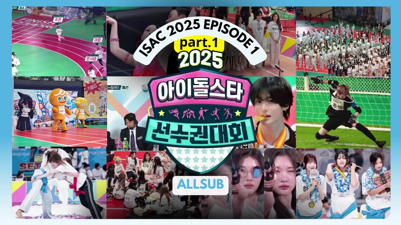 allsub ISAC 2025 Episode 1 Idol Star Athletics Championships part.1
