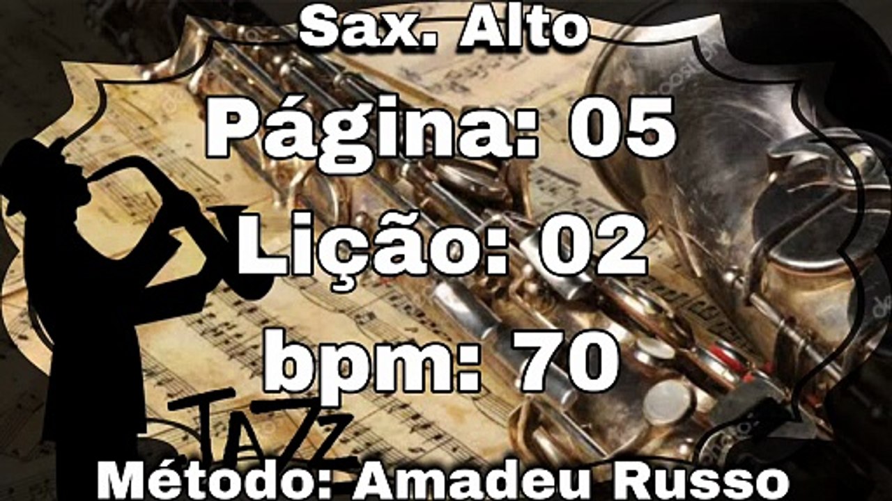Página: 05 Lição: 02 - Sax. Alto [70 bpm]