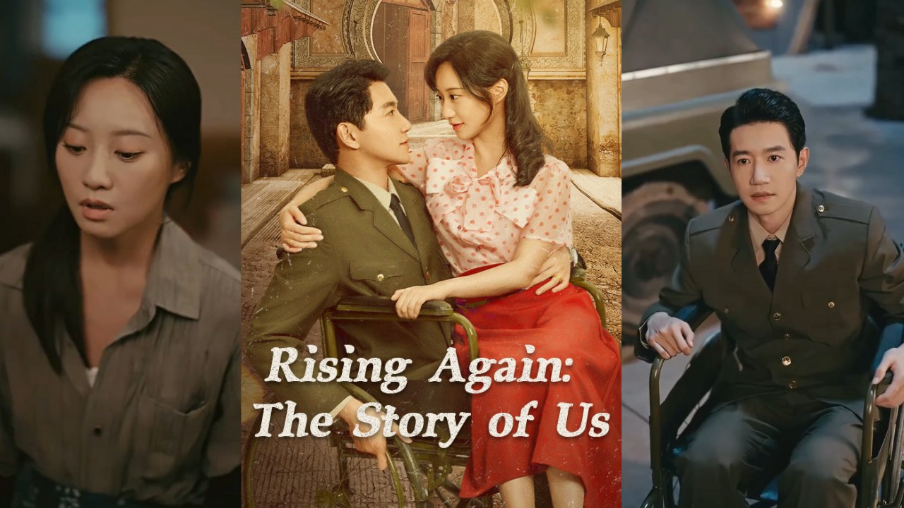【Rising Again The Story of Us 】 Newest Chinese Drama 2025 #chinesedrama  #producer #shortdrama2025