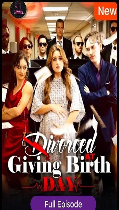 Divorced At Giving Birth Day - Full