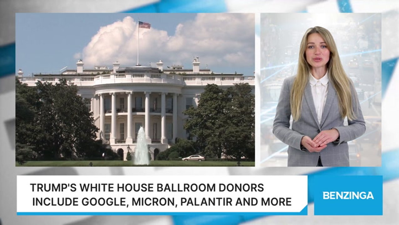 Trump's White House Ballroom Donors Include Google, Micron, Palantir and More