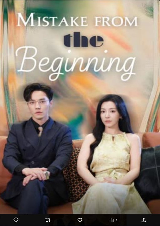 Mistake from the Beginning Chinese Drama - English Sub