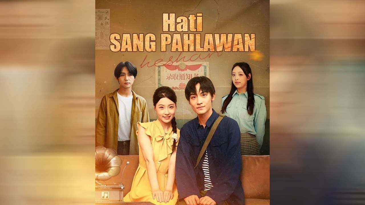 Hati Sang Pahlawan Episode Lengkap