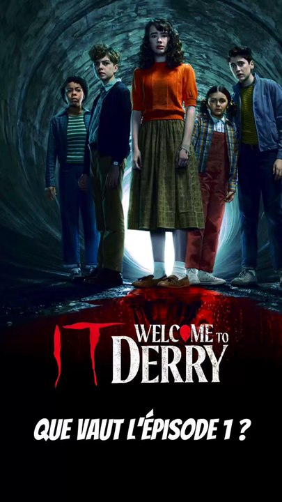 Que vaut l’épisode 1 de It: Welcome to Derry ?