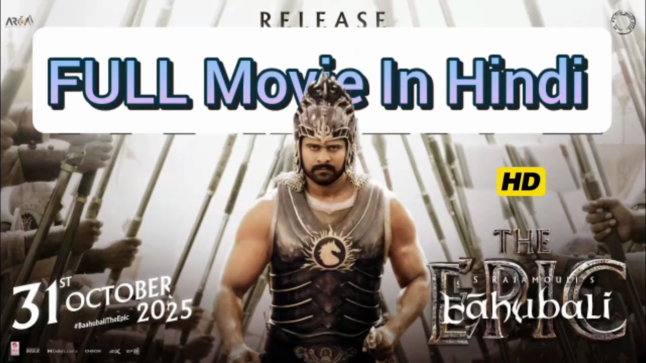 Baahubali The Epic (2025) Hindi Full South Dubbed Movie l Prabhas new Movie