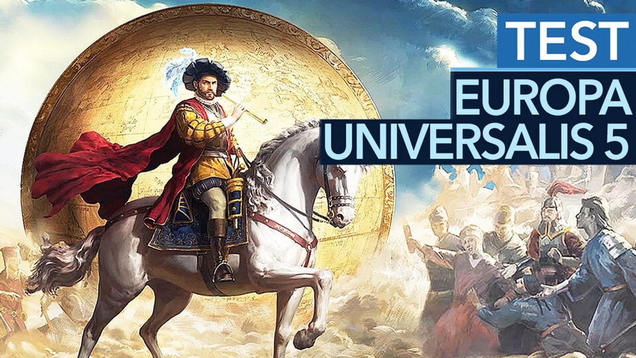 Europa Universalis 5 - Test-Video zum eindrucksvollen, wenn auch etwas kaputten Strategie-Epos