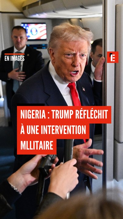 Nigeria : Trump réfléchit à une intervention militaire