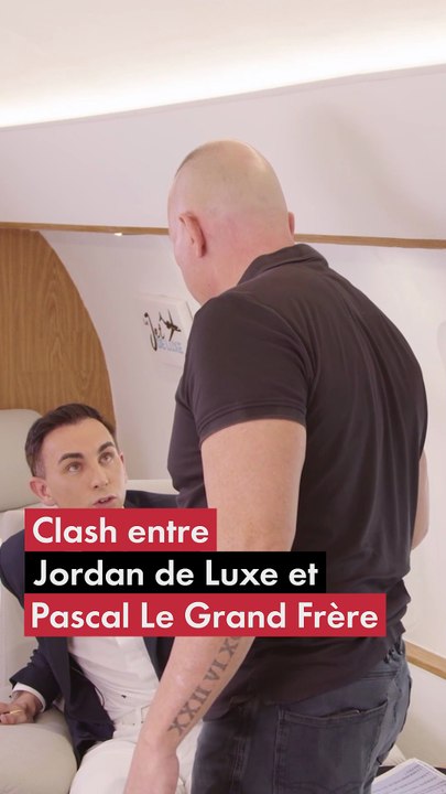 Clash entre Jordan de Luxe et Pascal Le Grand Frère