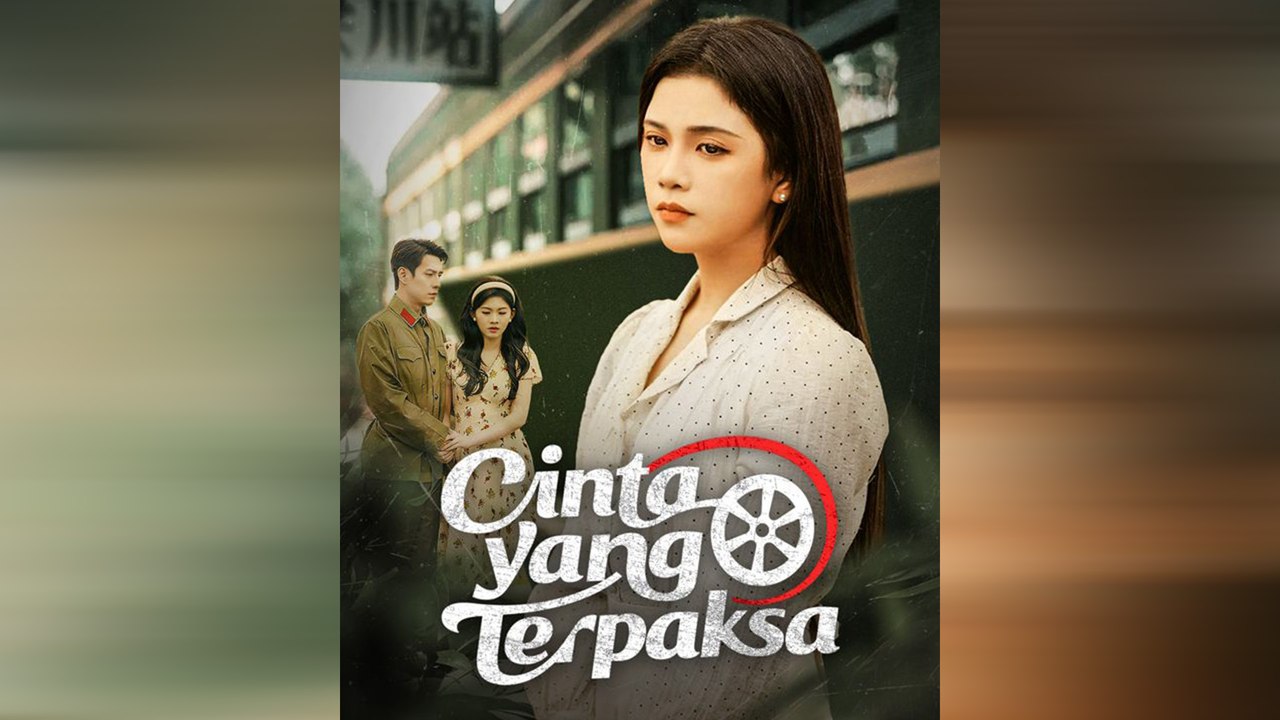 Cinta Yang Terpaksa Episode Lengkap