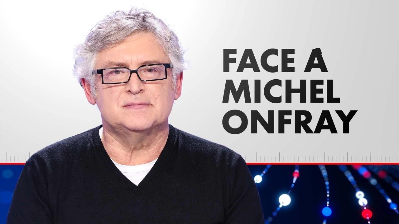Face à Michel Onfray (Émission du 08/11/2025)