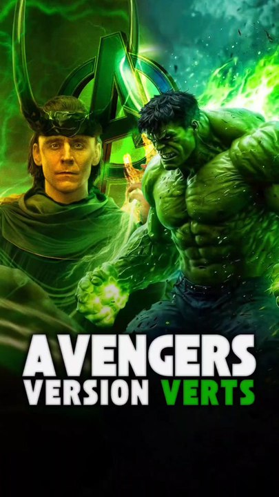 Les AVENGERS versions VERTS ! 💚