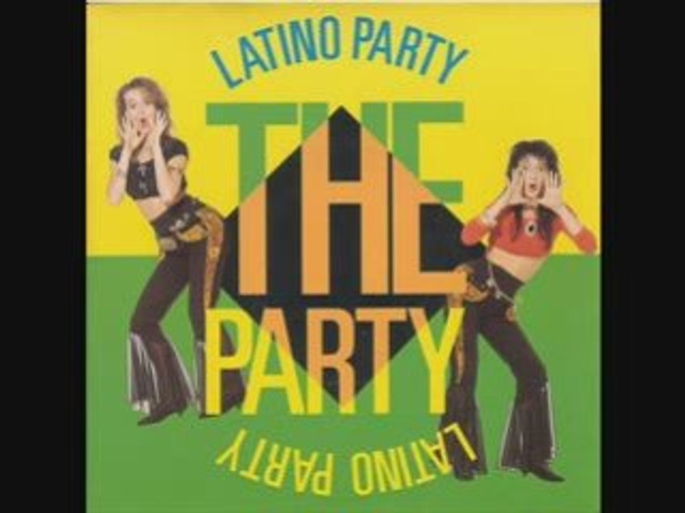 Latino Party - The Party
