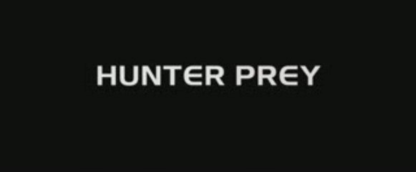 Hunter Prey - Teaser Trailer