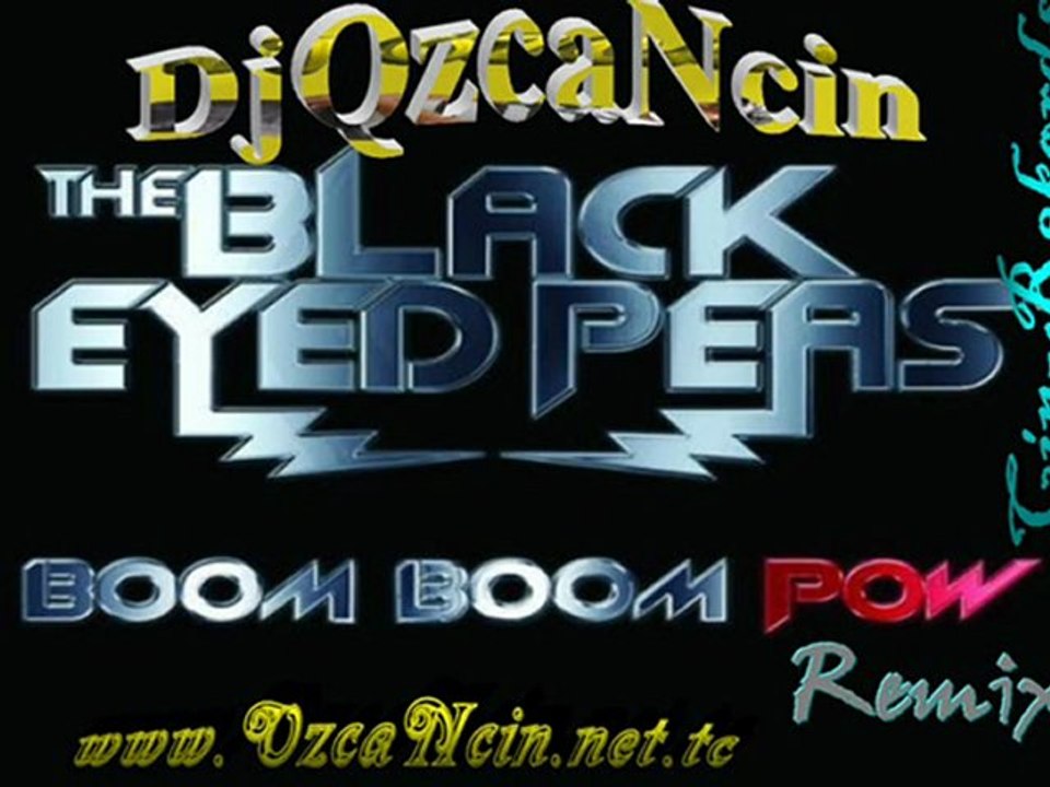 DjÖzcaNcin & Boom Boom Pow Remix