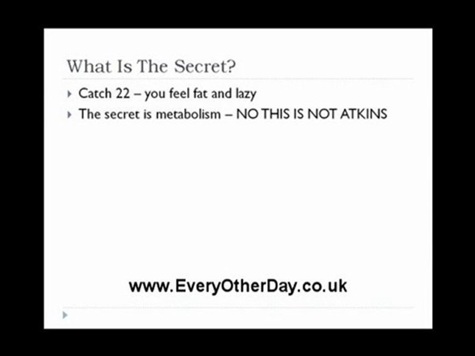 Secret Key to weight Loss