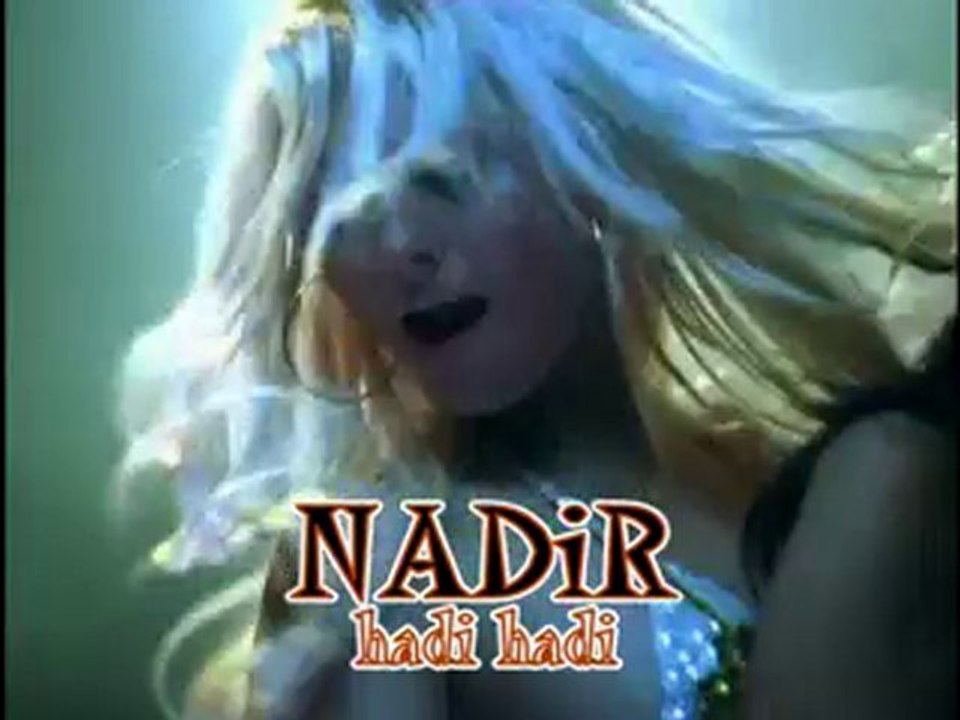 NADİR HADİ HADİ
