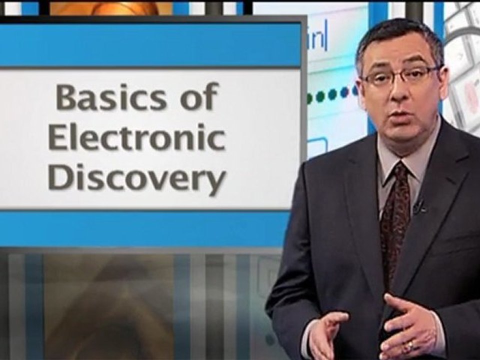 The Basics of Electronic Discovery