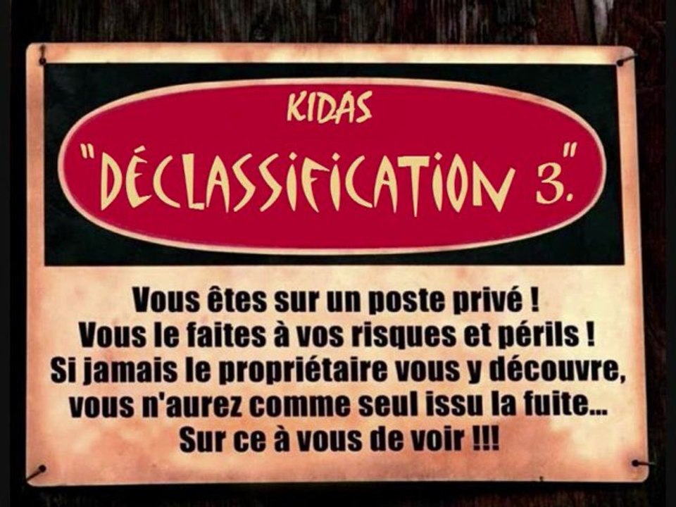 Déclassification 3 (KIDAS)