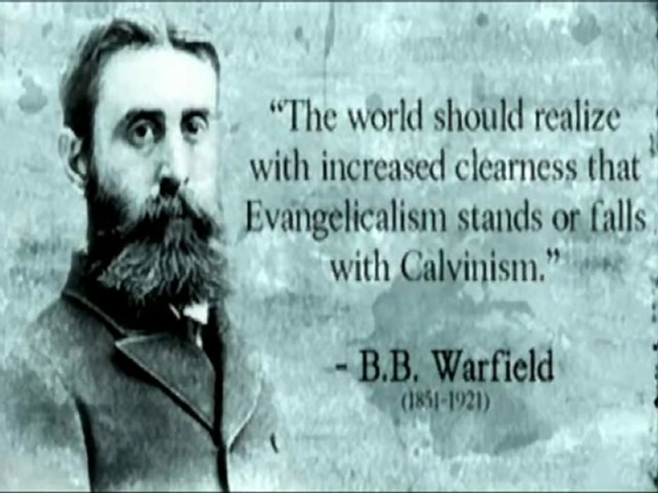B.B. Warfield - Defender of God's Word