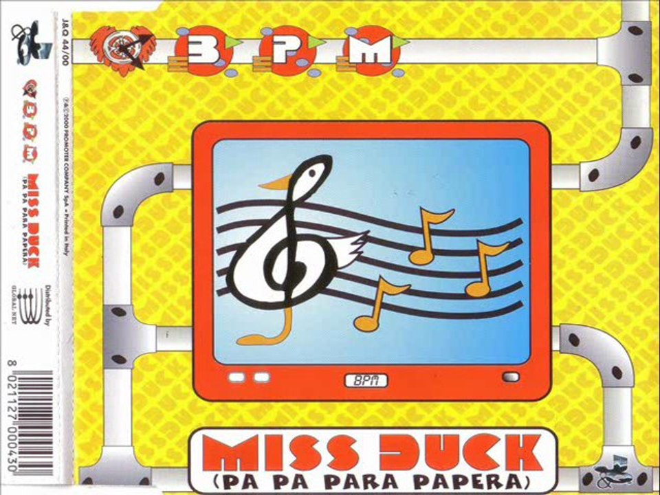 B.P.M. - Miss duck (pa pa para papera) (piuma mix)